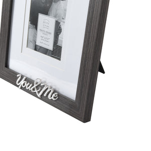 Double Matted Gray 8 X 10 to 4 X 6 You and Me Sentiment Picture Frame