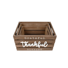 Load image into Gallery viewer, Grateful Thankful Blessed 13.4&#39;W x 9.5&#39;H Dark Brown Decorative Nesting Storage Crates, Set of Three